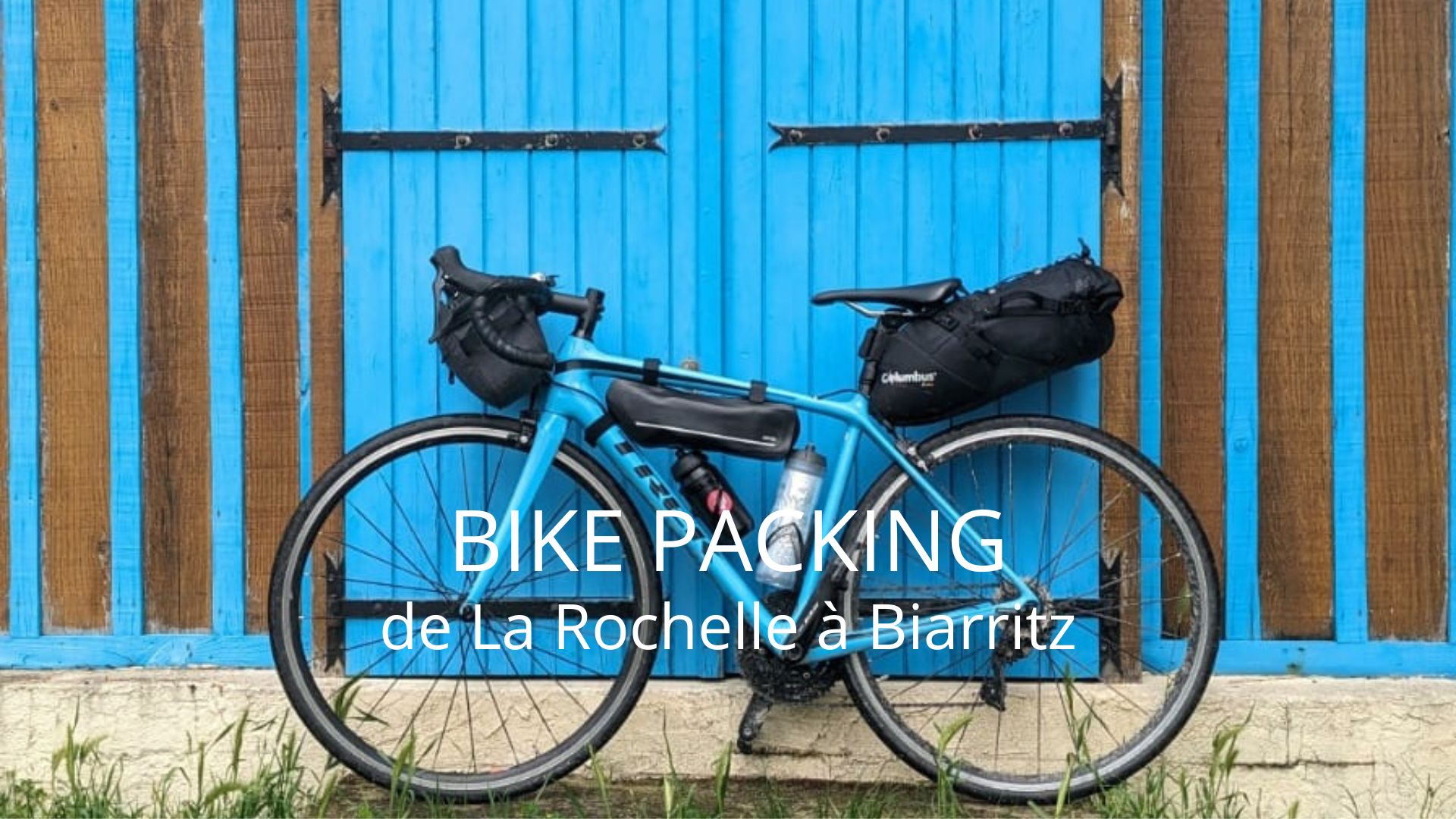 Bike packing de La Rochelle à Biarritz